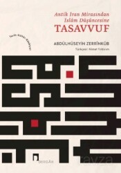 Antik İran Mirasından İslam Düşüncesine Tasavvuf - Dergah Yayınları