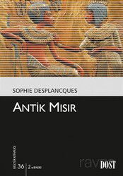 Antik Mısır (Kültür Kitaplığı 36) - Dost Kitabevi