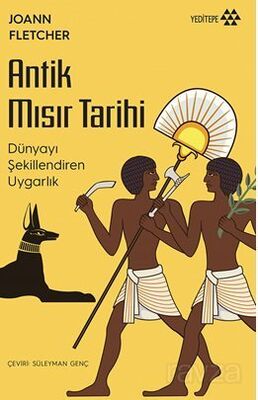 Antik Mısır Tarihi / Dünyayı Şekillendiren Uygarlık - 1