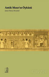 Antik Mısır'ın Öyküsü - Retorik Yayınları