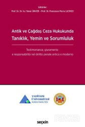 Antik ve Çağdaş Ceza Hukukunda Tanıklık, Yemin ve Sorumluluk - Seçkin Yayıncılık