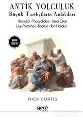 Antik Yolculuklar / Büyük Tarihçilerin Anlatıları - Gece Kitaplığı