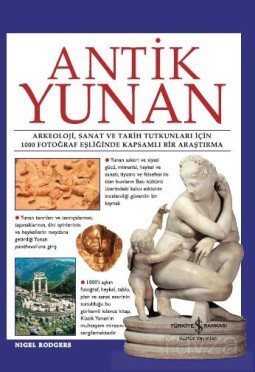 Antik Yunan - İş Bankası Yayınları