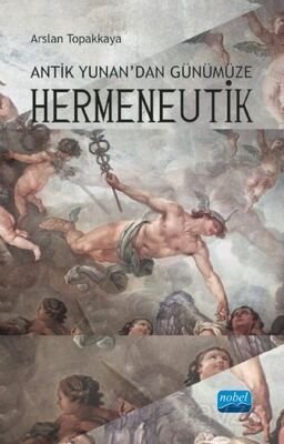 Antik Yunan'dan Günümüze Hermeneutik - 1
