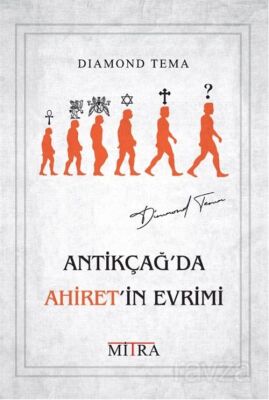 Antikçağ'da Ahiret'in Evrimi - 1