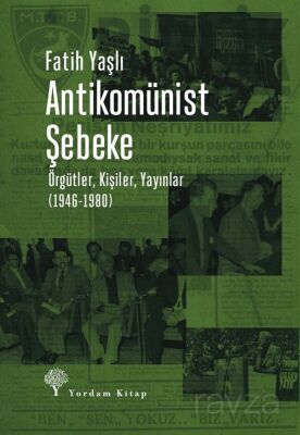 Antikomünist Şebeke - 1