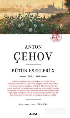 Anton Çehov Bütün Eserleri X 1898-1903 - 1