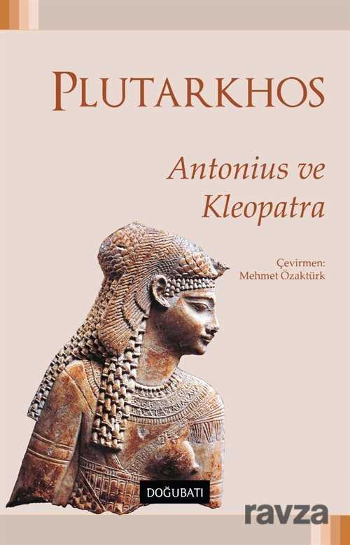 Antonius ve Kleopatra - Doğu Batı Yayınları