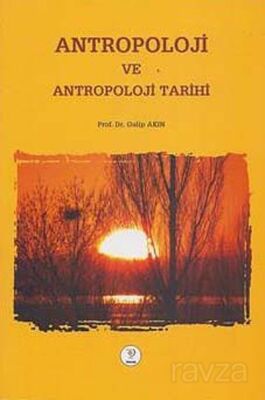 Antropoloji ve Antropoloji Tarihi - 1