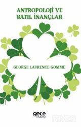 Antropoloji ve Batıl İnançlar - Gece Kitaplığı
