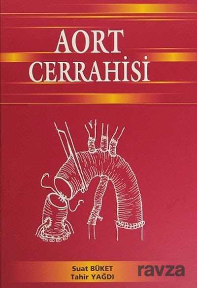 Aort Cerrahisi - Yüce Yayınları