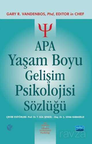 APA Yaşam Boyu Gelişim Psikolojisi Sözlüğü - Nobel Yayın Dağıtım