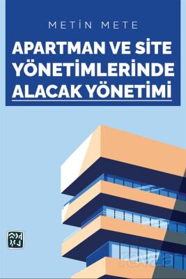 Apartman ve Site Yönetimlerinde Alacak Yönetimi - 1