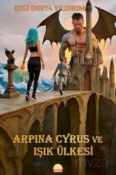Aprina Cyrus ve Işık Ülkesi - Kent Kitap (Ankara)