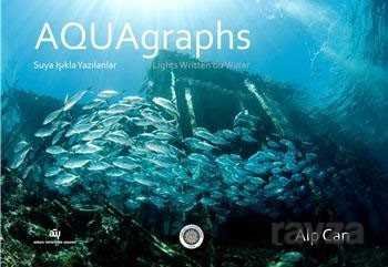 Aquagraphs Suya Işıkla Yazılanlar - 1