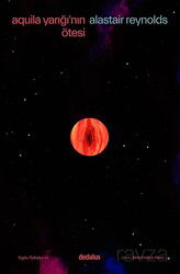 Aquila Yarığı'nın Ötesi / Toplu Öyküler 2 - Dedalus Kitap