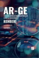 Ar-Ge Tasarım Merkezleri Teknoparklar Vergi ve Muhasebe Rehberi - Gazi Kitabevi