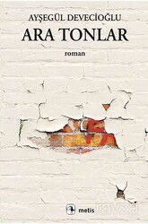 Ara Tonlar - Metis Yayınları