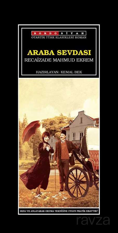 Araba Sevdası - Bordo Siyah
