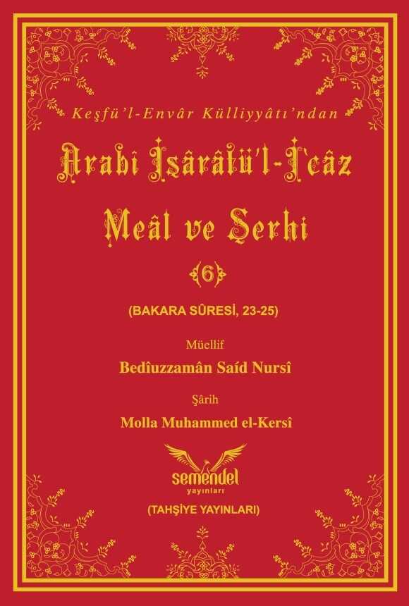 Arabi Isaratül - Icaz Meal ve Serhi - 6 - Semendel Yayinlari