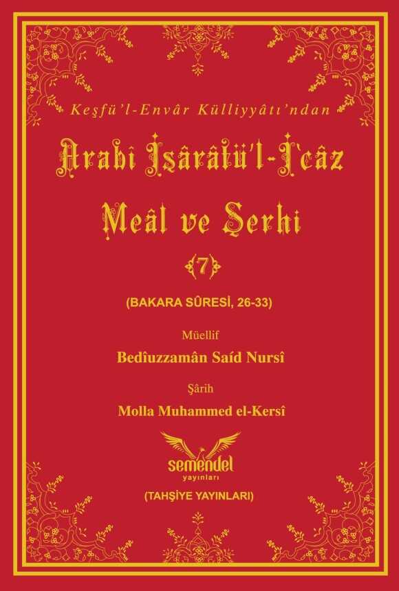 Arabi Isaratül - Icaz Meal ve Serhi 7 - Semendel Yayinlari