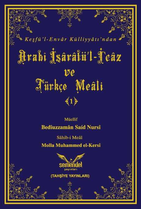 Arabi Isaratül - Icaz ve Türkçe Meali ( 2 Cilt Takim ) - Semendel Yayinlari