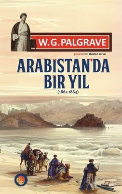 Arabistan'da Bir Yıl (1862-1863) - 1