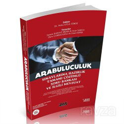 Arabuluculuk Sınavlarına Hazırlık Çözümlü Soru Bankası ve İlgili Mevzuat - Savaş Yayınları
