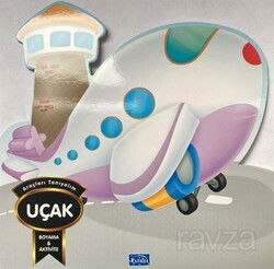 Araçları Tanıyalım - Uçak - Parıltı Yayıncılık