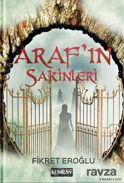 Araf'ın Sakinleri - Kumran Yayınları