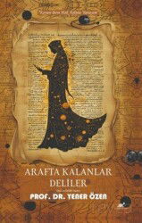 Arafta Kalanlar Deliler - Paradigma Akademi Yayınları (Edirne)