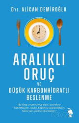 Aralıklı Oruç ve Düşük Karbonhidratlı Beslenme - Nemesis Kitap