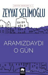 Aramızdaydı O Gün - Eksik Parça