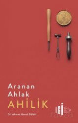Aranan Ahlak Ahilik - İlgi Kültür Sanat Yayınları