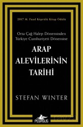 Arap Alevilerinin Tarihi: Orta Çağ Halep Döneminden Türkiye Cumhuriyeti Dönemine - Pegasus Yayınları