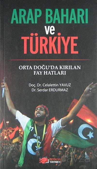 Arap Baharı ve Türkiye - Berikan Yayınevi