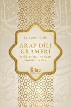 Arap Dili Grameri Sarf (Morfoloji) ve Nahiv (Sözdizimi Sentaks) - 1