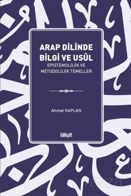 Arap Dilinde Bilgi ve Usul - 1