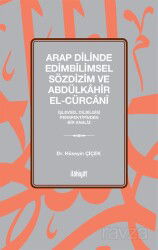 Arap Dilinde Edimbilimsel Sözdizim ve Abdülkahir el-Cürcanî - İlahiyat Yayınları
