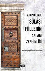 Arap Dilinde Sülasi Fiillerin Anlam Zenginliği - Kitap Dünyası (Konya)