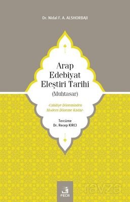 Arap Edebiyat Eleştiri Tarihi (Muhtasar) - 1
