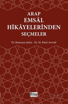 Arap Emsal Hikayelerinden Seçmeler - 1