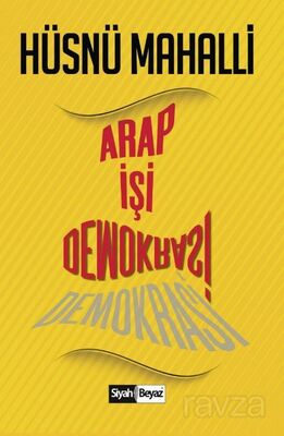 Arap İşi Demokrasi - 1