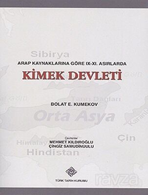 Arap Kaynaklarına Göre IX-XI. Asırlarda Kimek Devleti - 1