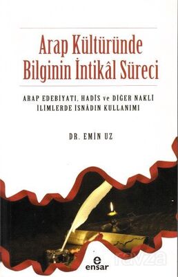 Arap Kültüründe Bilginin İntikal Süreci - 1