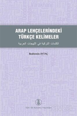 Arap Lehçelerindeki Türkçe Kelimeler - 1