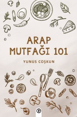 Arap Mutfağı 101 - 1