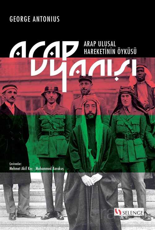 Arap Uyanışı - Selenge Yayınları