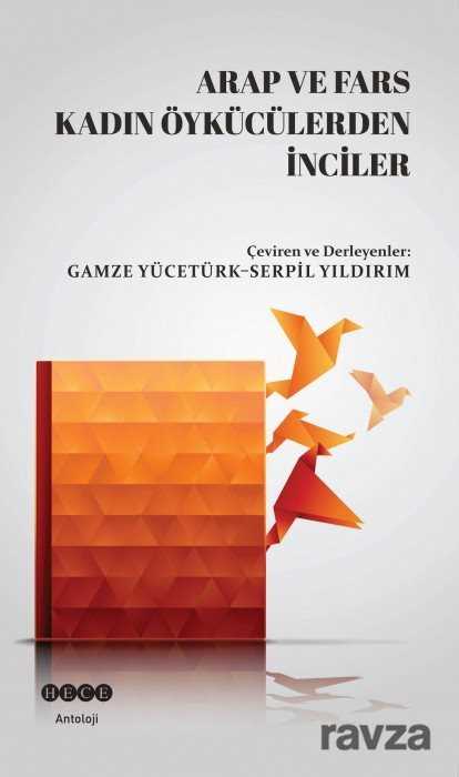 Arap ve Fars Kadın Öykücülerden İnciler - 1