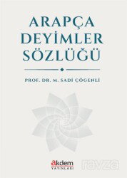 Arapça Deyimler Sözlüğü - Akdem Yayınları